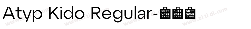 Atyp Kido Regular字体转换